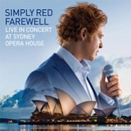 SIMPLY RED. FAREWELL. LIVE IN CONCERT AT SYDNEY OPERA HOUSE