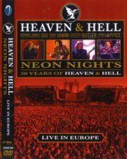 HEAVEN & HELL: NEON NIGHTS. 30 YEARS OF HEAVEN & HELL. LIVE IN EUROPE