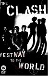 THE CLASH: WESTWAY TO THE WORLD